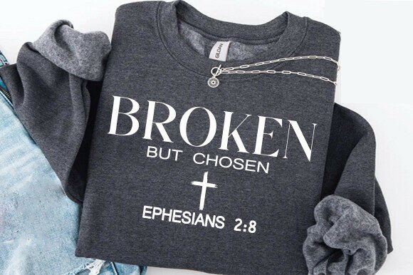Broken but Chosen Christian Shirt Graphics for T-Shirt Designs