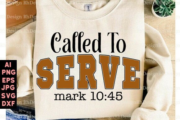 Called to Serve PNG: A Versatile Graphic for T-Shirt Designs