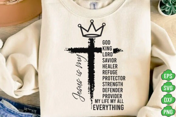 Jesus is My Everything SVG: A Versatile Graphic for T-Shirt Designs