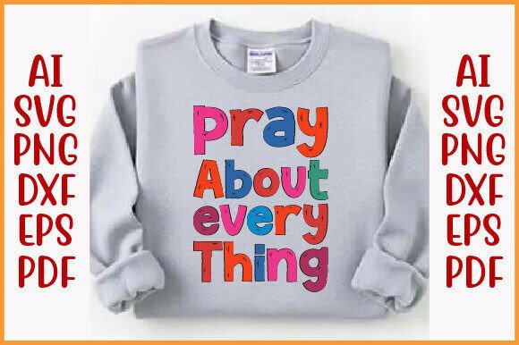Pray About Every Thing. Christian PNG Review