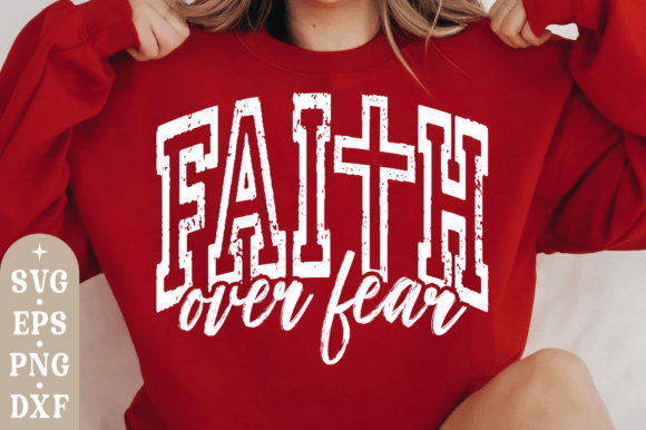 Review: Faith over Fear SVG for Christian T-Shirt Designs