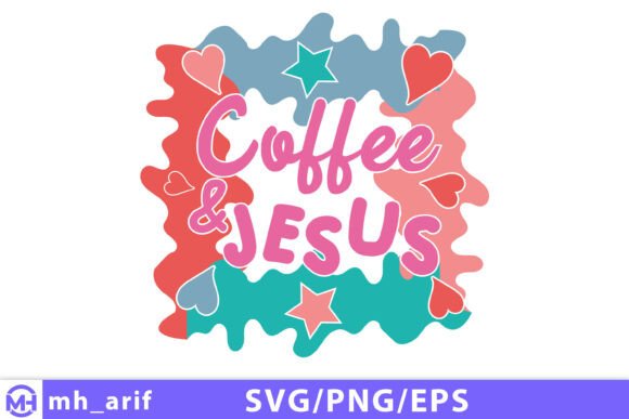 Vibrant Coffee and Jesus SVG PNG for T-Shirt Designs